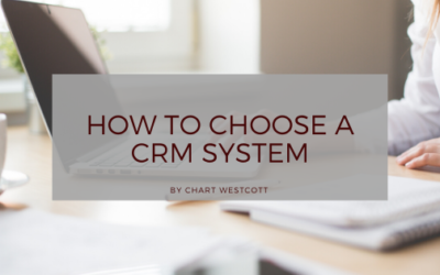 How to Choose a CRM System