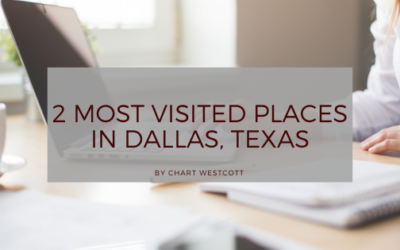 2 Most Visited Places in Dallas, Texas