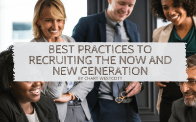 Best Practices To Recruiting the Now And New Generation