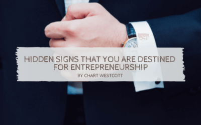 Hidden Signs That You Are Destined For Entrepreneurship