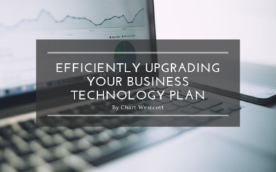 Efficiently Upgrading Your Business Technology Plan